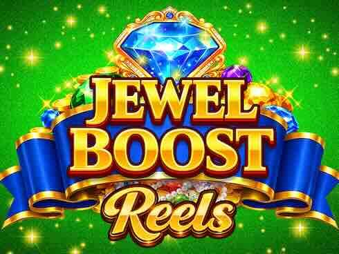 Jewel Boost Reels