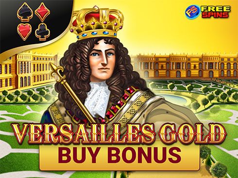 Versailles Gold Buy Bonus