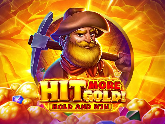 Hit More Gold!