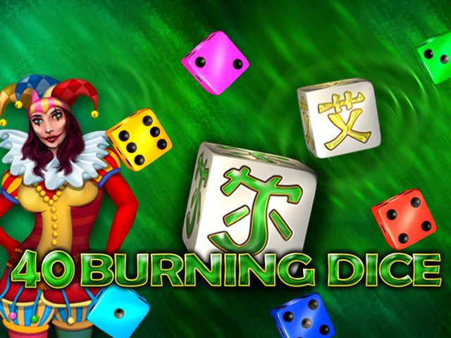 40 Burning Dice