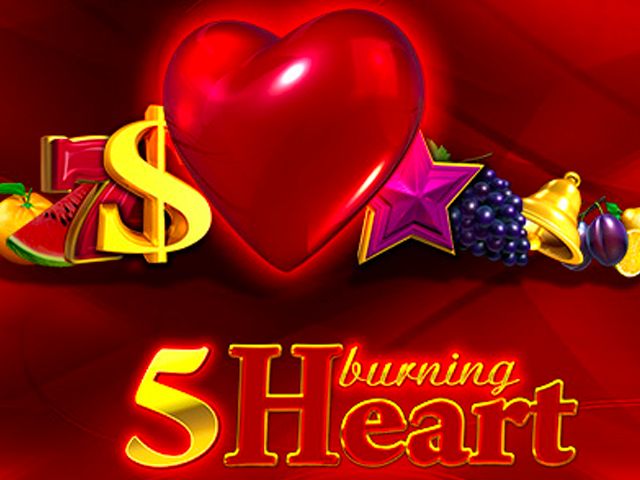 5 Burning Heart