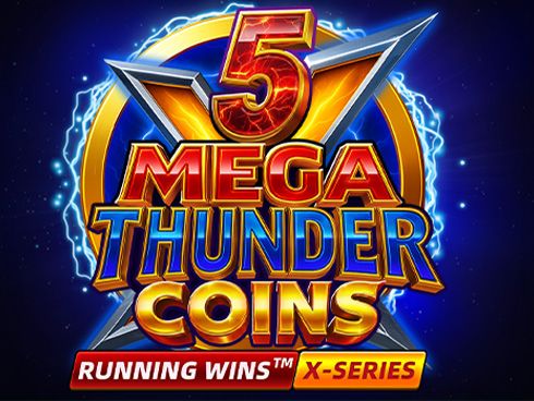 5 Mega Thunder Coins RUNNING WINS