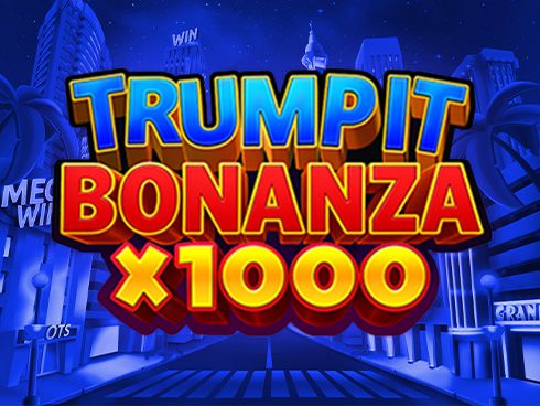 TRUMP IT BONANZA X1000: POWER SCATTER